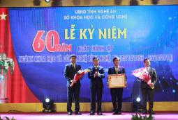 SỞ KHOA HỌC VÀ CÔNG NGHỆ NGHỆ AN KỶ NIỆM 60 NĂM THÀNH LẬP VÀ ĐÓN NHẬN HUÂN CHƯƠNG LAO ĐỘNG HẠNG NHẤT